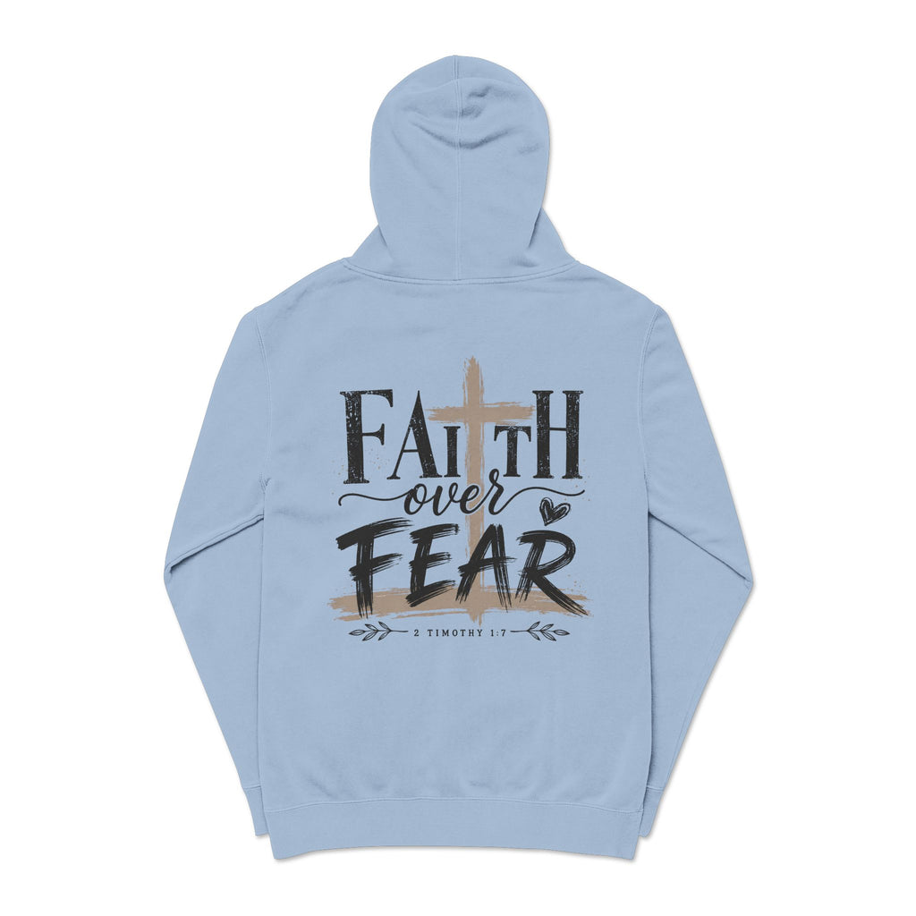 Faith Over Fear Hoodie — Pigment-Dyed Inspirational Pullover