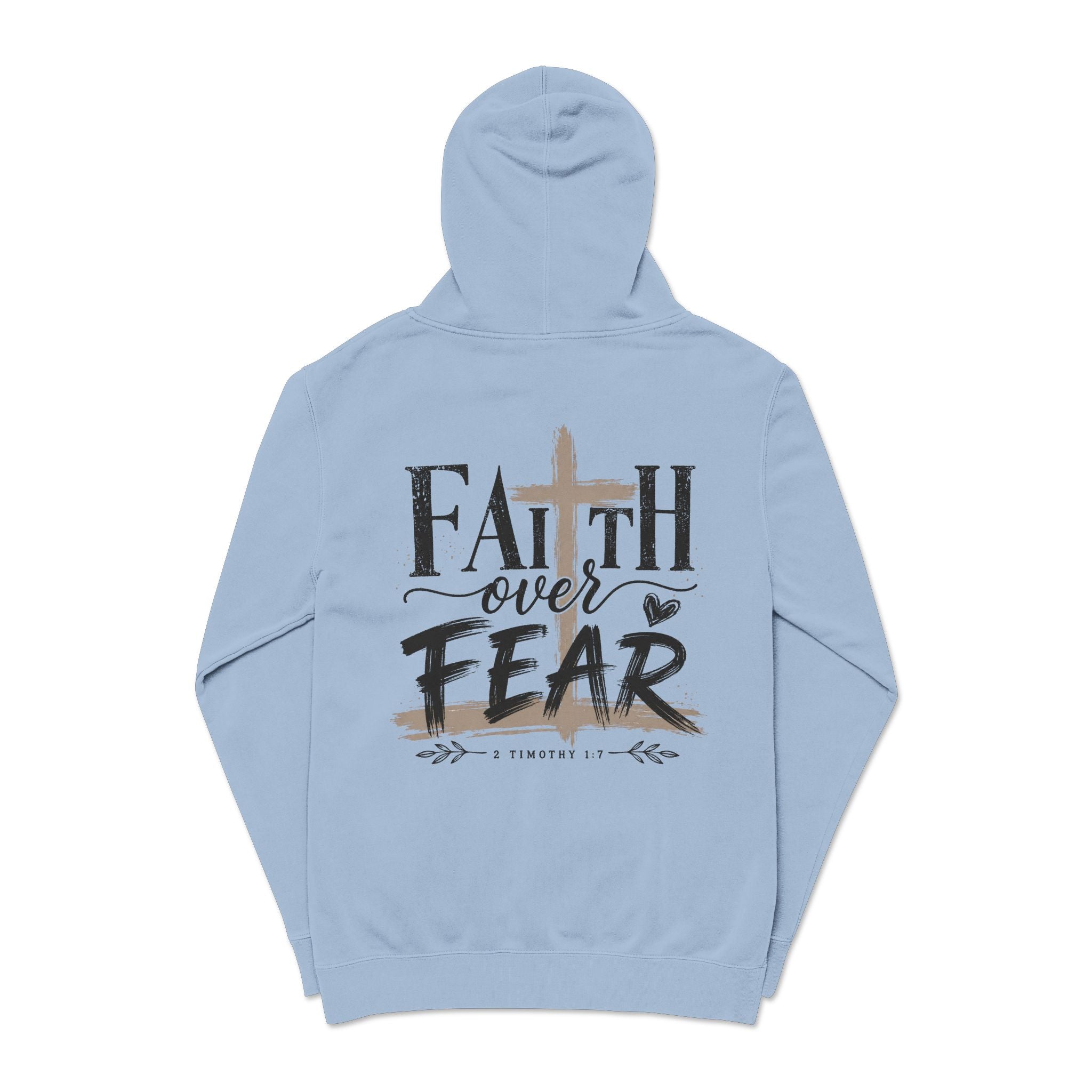 Faith Over Fear Hoodie — Pigment-Dyed Inspirational Pullover