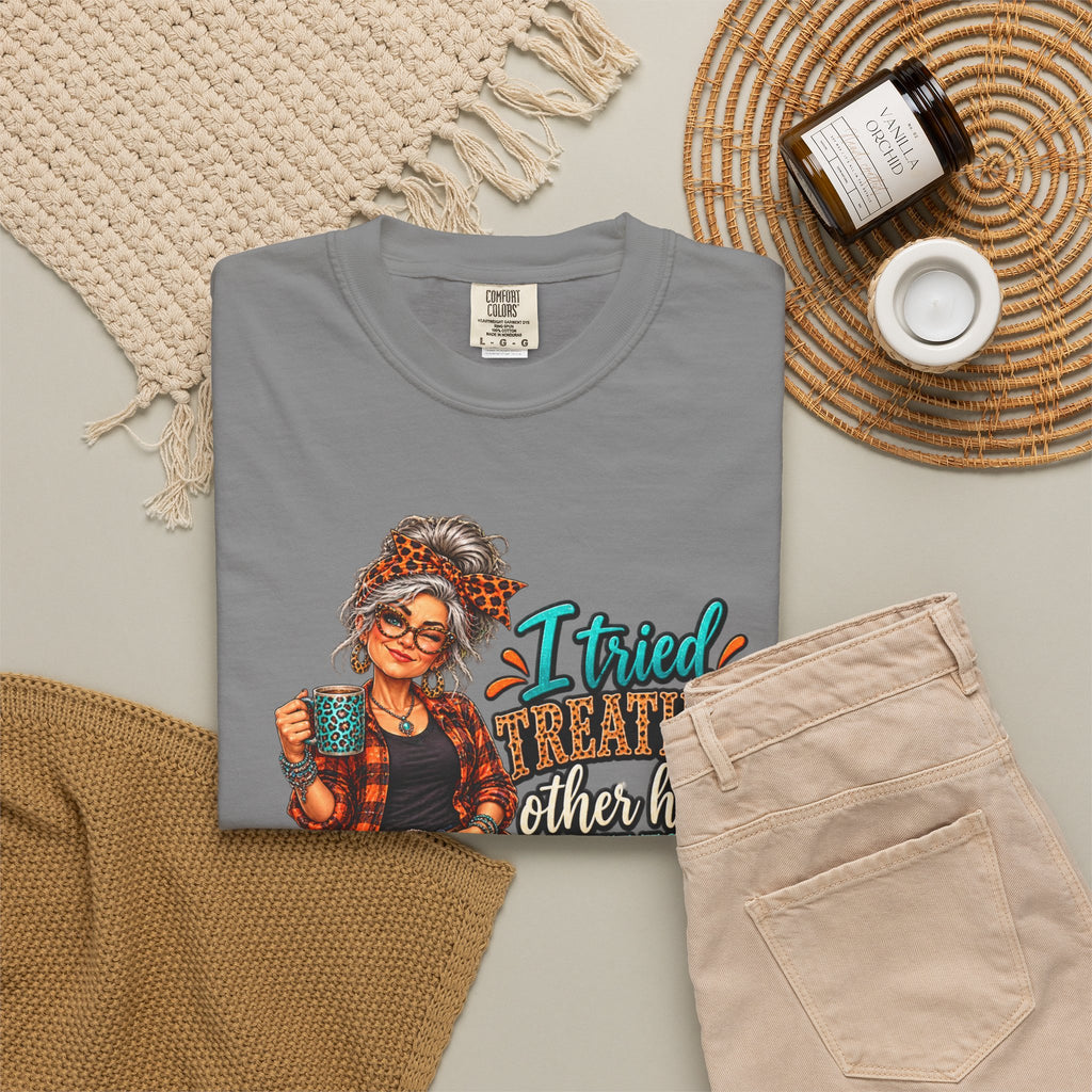 Graphic T-Shirt — "I Tried Treating Others How I Want to Be Treated" Retro Gen X Design