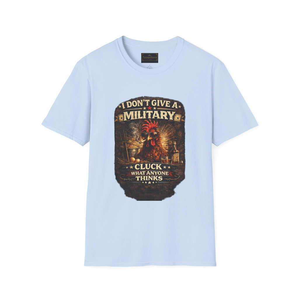 T‑Shirt — "I Don't Give A Military Cluck" Rooster Graphic Tee