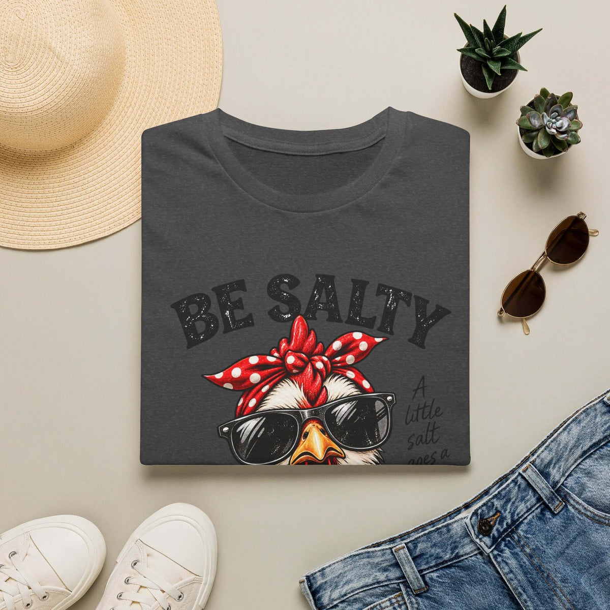 Be Salty Stay Lit Chicken T-Shirt