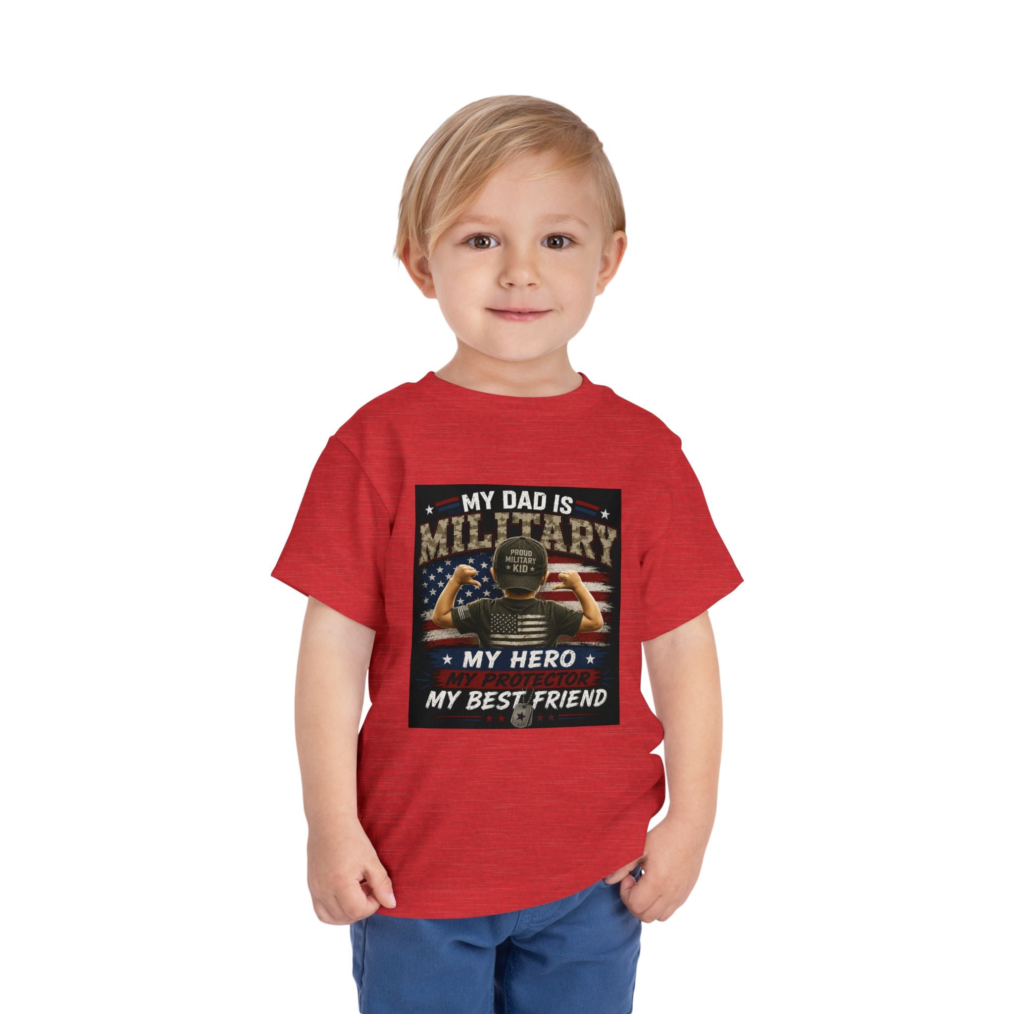 Toddler Tee - "My Dad is Military" Patriotic Hero Baby Shirt