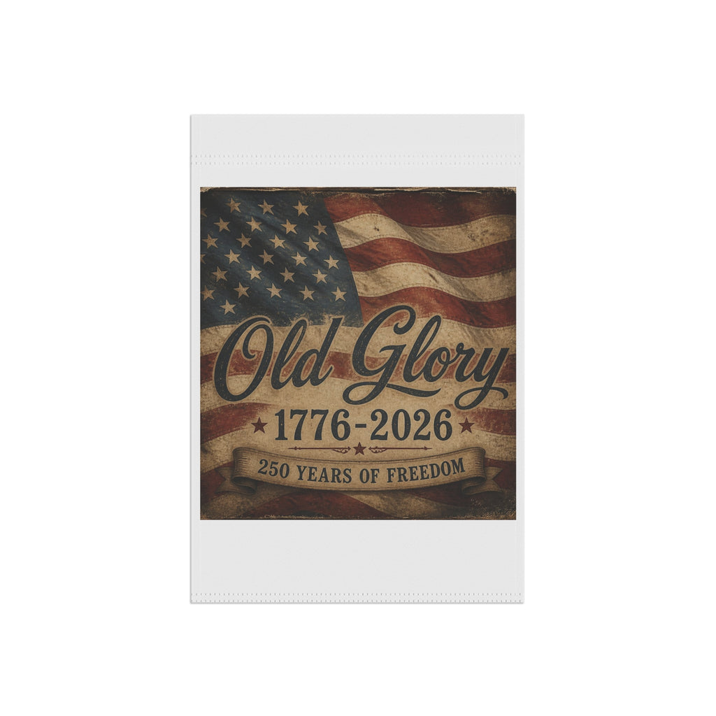 Old Glory 1776-2026 Garden Flag — Patriotic 250th Anniversary House Banner