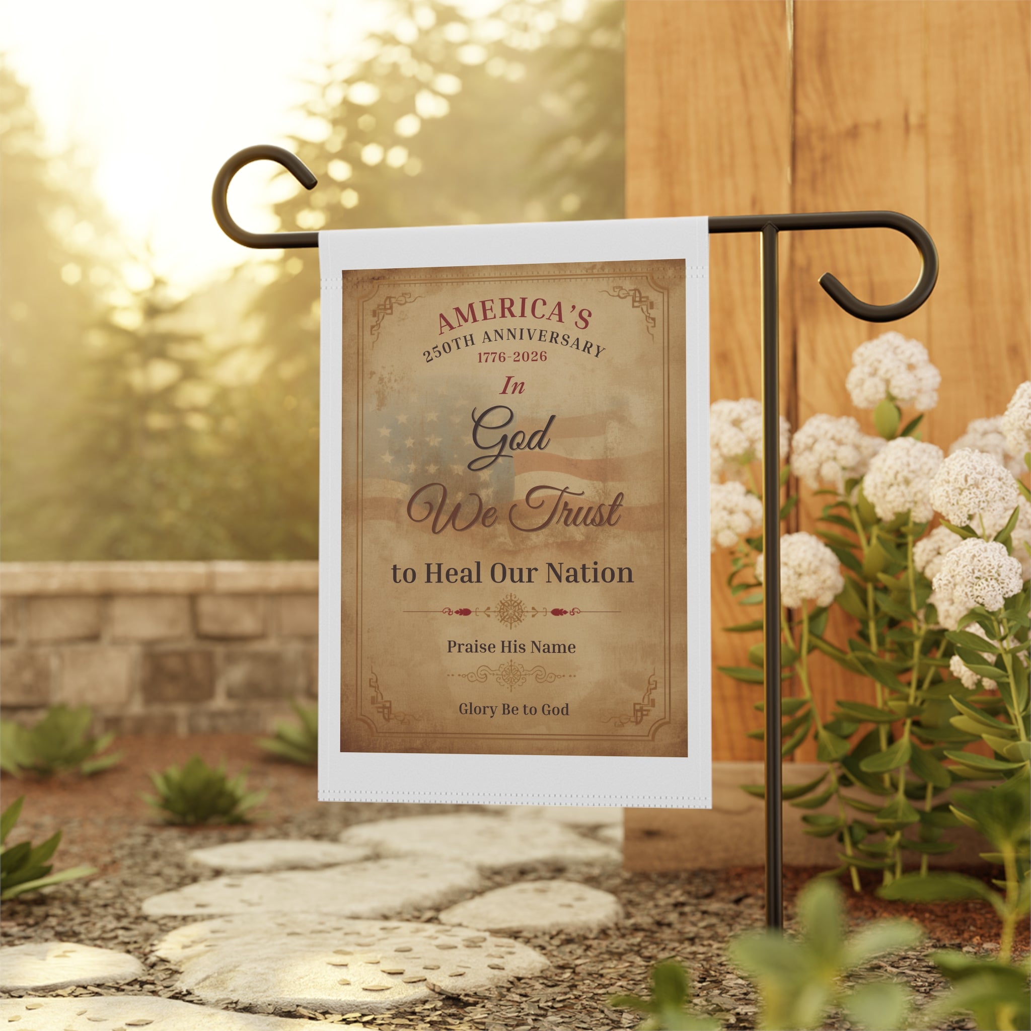 Patriotic Prayer Garden Flag — “In God We Trust to Heal Our Nation” 250th Anniversary