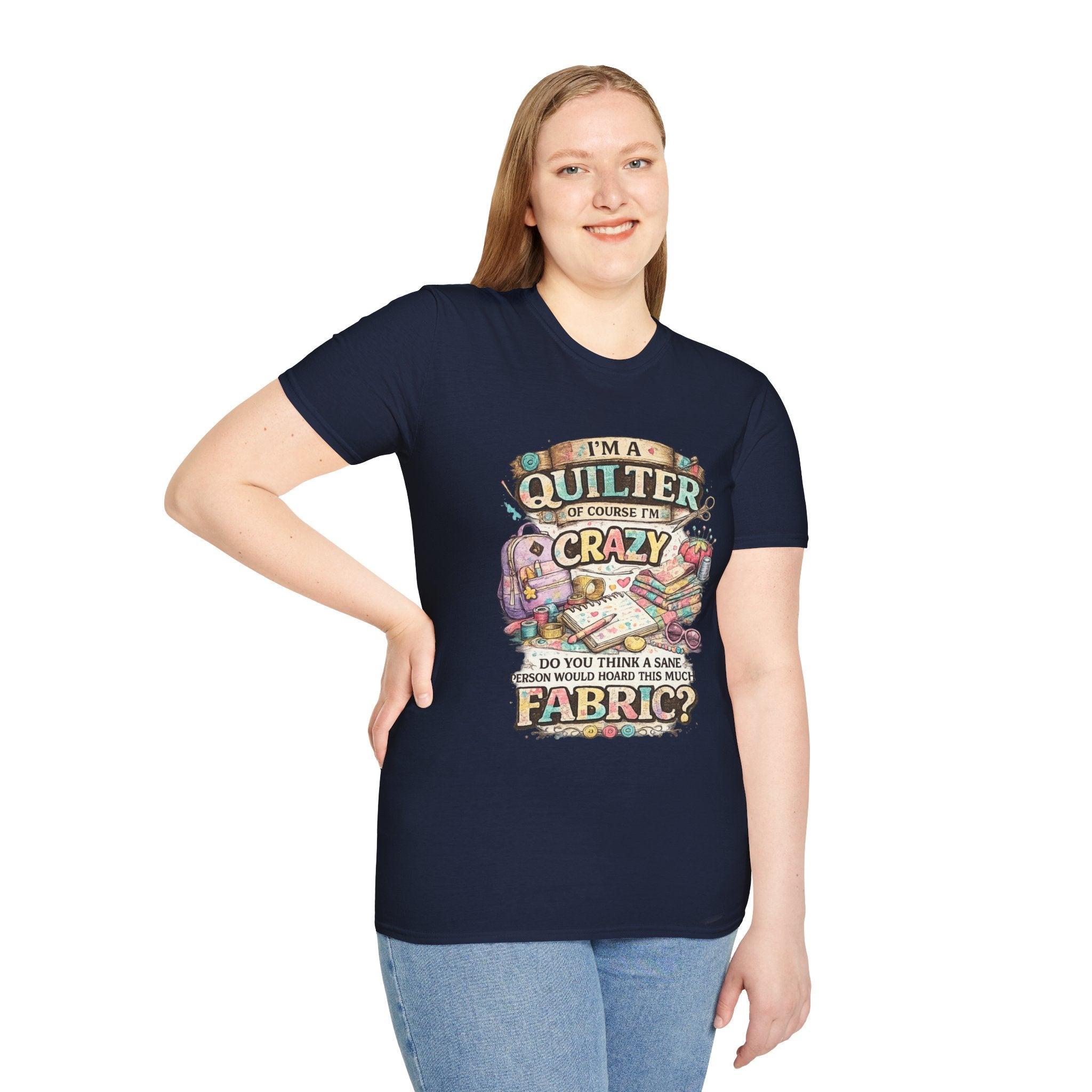 Quilter T‑Shirt — "I’m a Quilter (Of Course I’m Crazy)" Funny Sewing Shirt