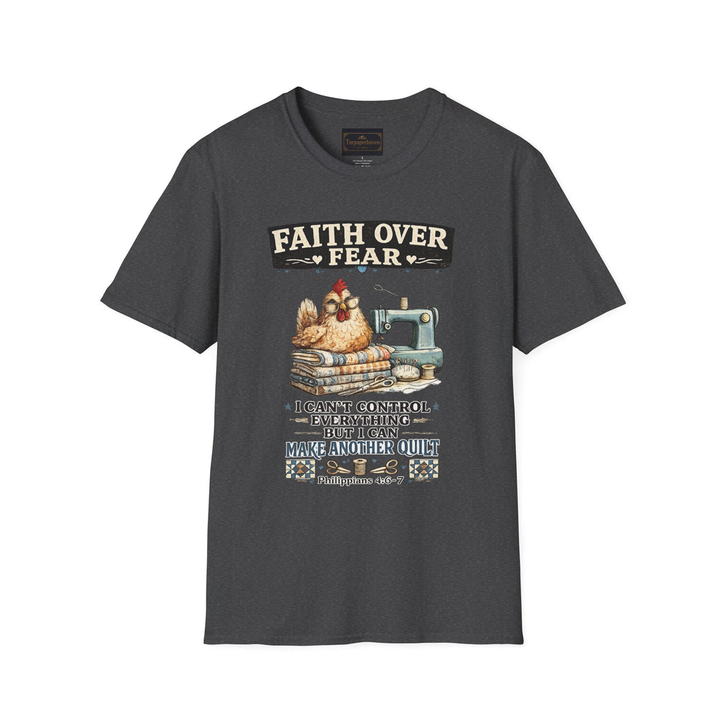 Faith Over Fear Quilting T‑Shirt — Chicken & Sewing Machine Graphic