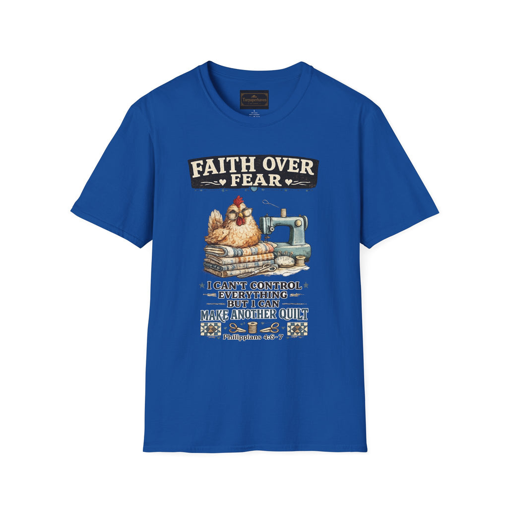 Faith Over Fear Quilting T‑Shirt — Chicken & Sewing Machine Graphic