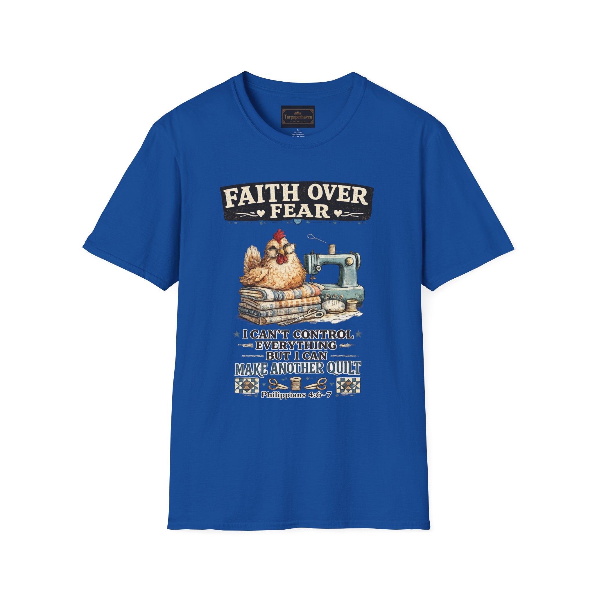 Faith Over Fear Quilting T‑Shirt — Chicken & Sewing Machine Graphic