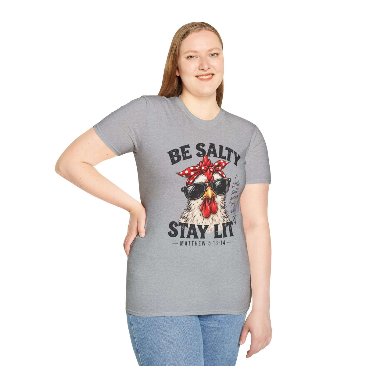 Be Salty Stay Lit Chicken T-Shirt
