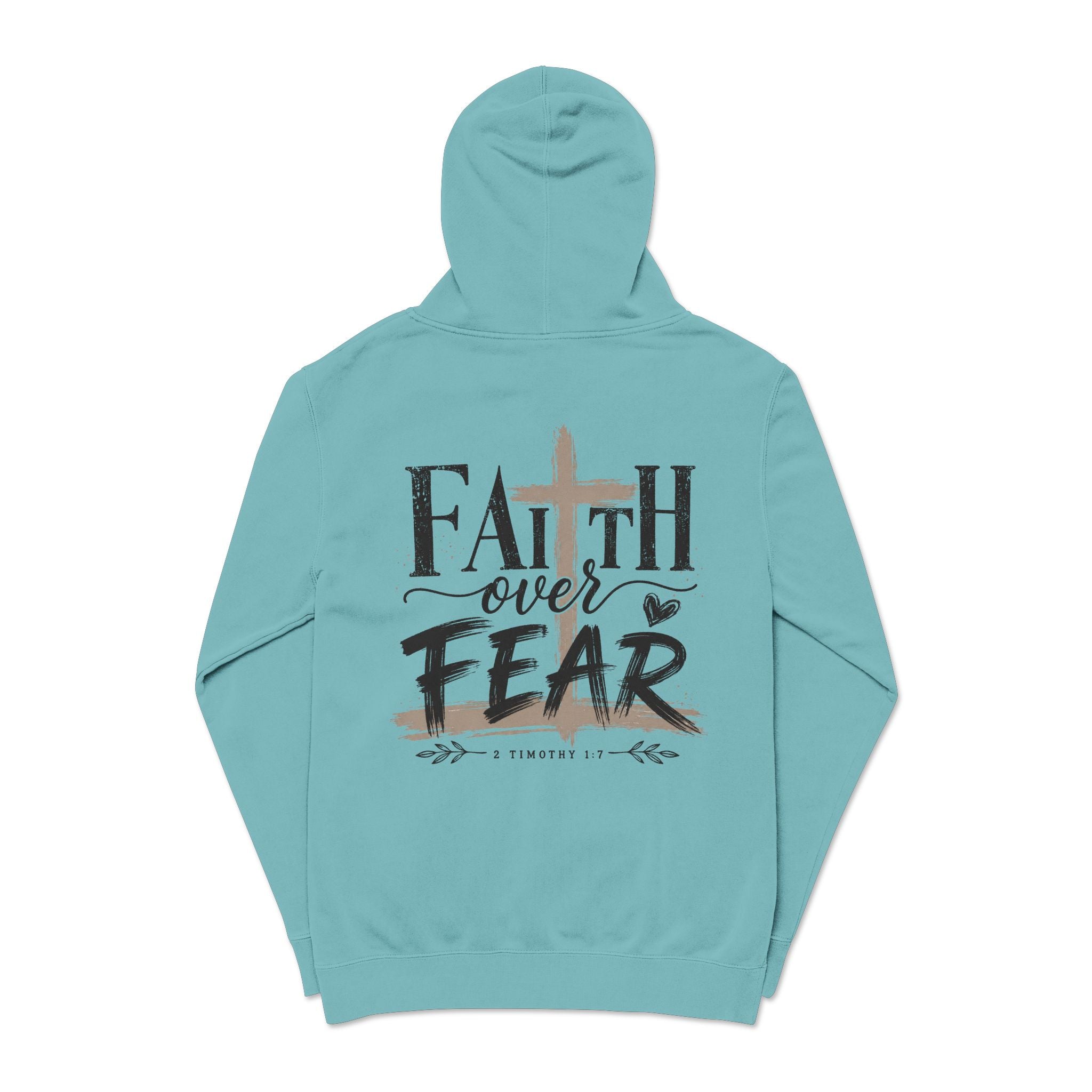Faith Over Fear Hoodie — Pigment-Dyed Inspirational Pullover
