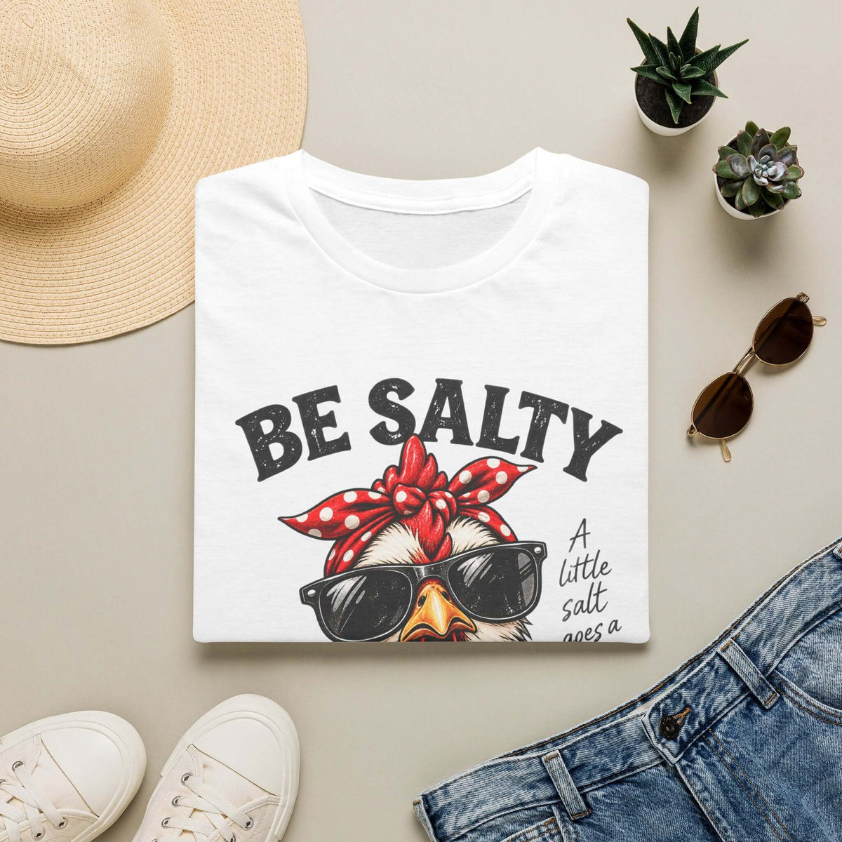 Be Salty Stay Lit Chicken T-Shirt