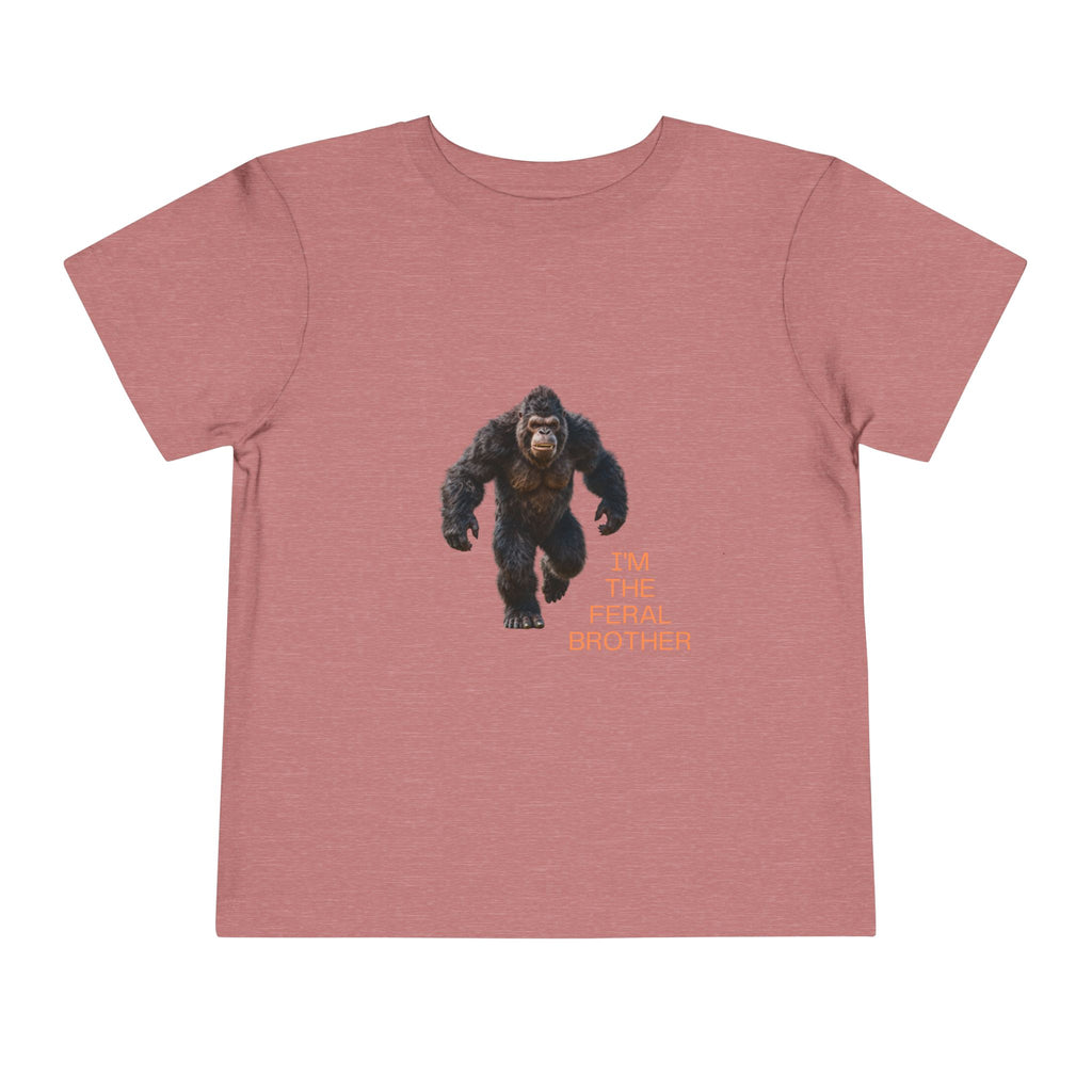 Toddler Tee — "I’m the Feral Brother" Sasquatch Graphic
