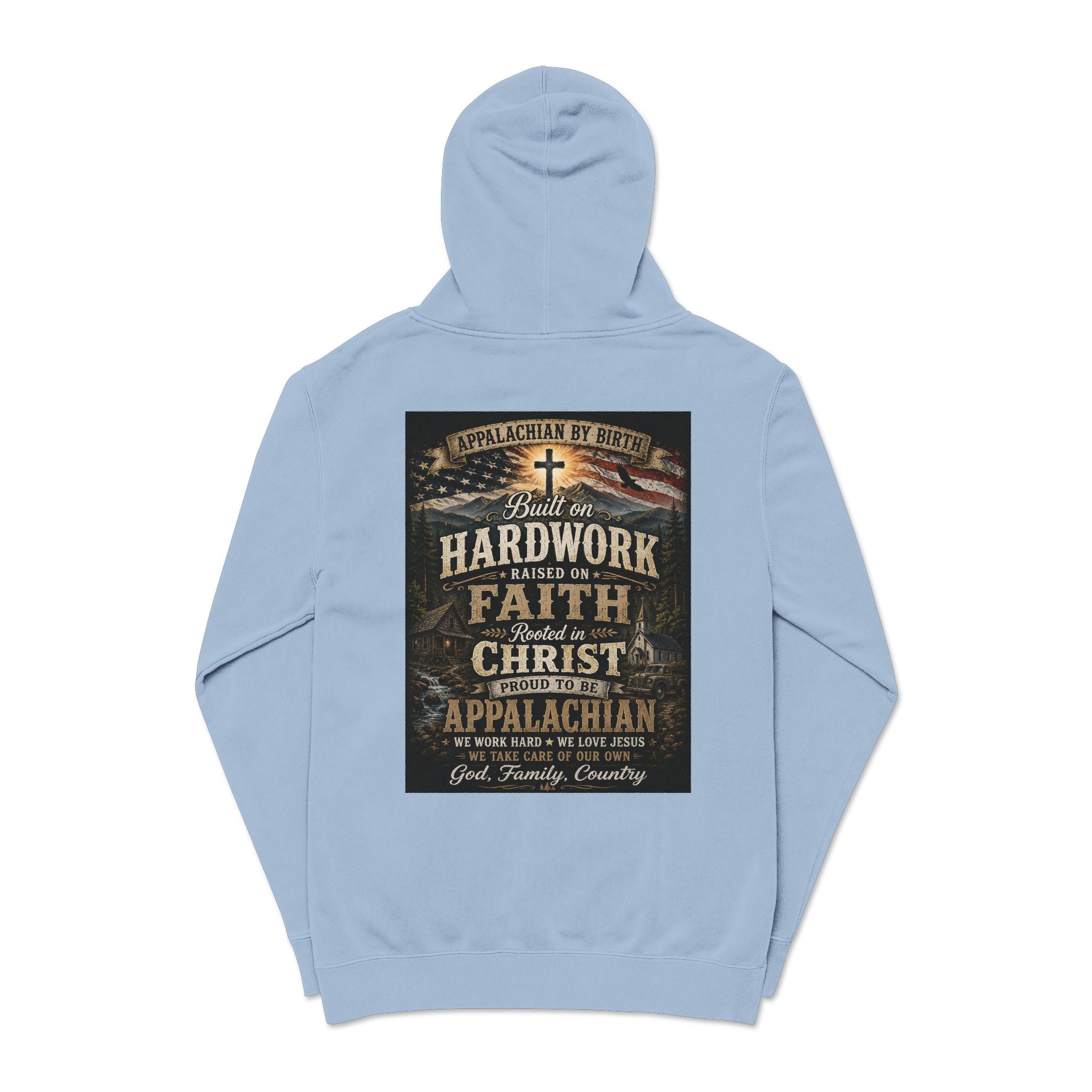 Appalachian Faith Hoodie — "Too Country to Care" Pigment-Dyed Pullover