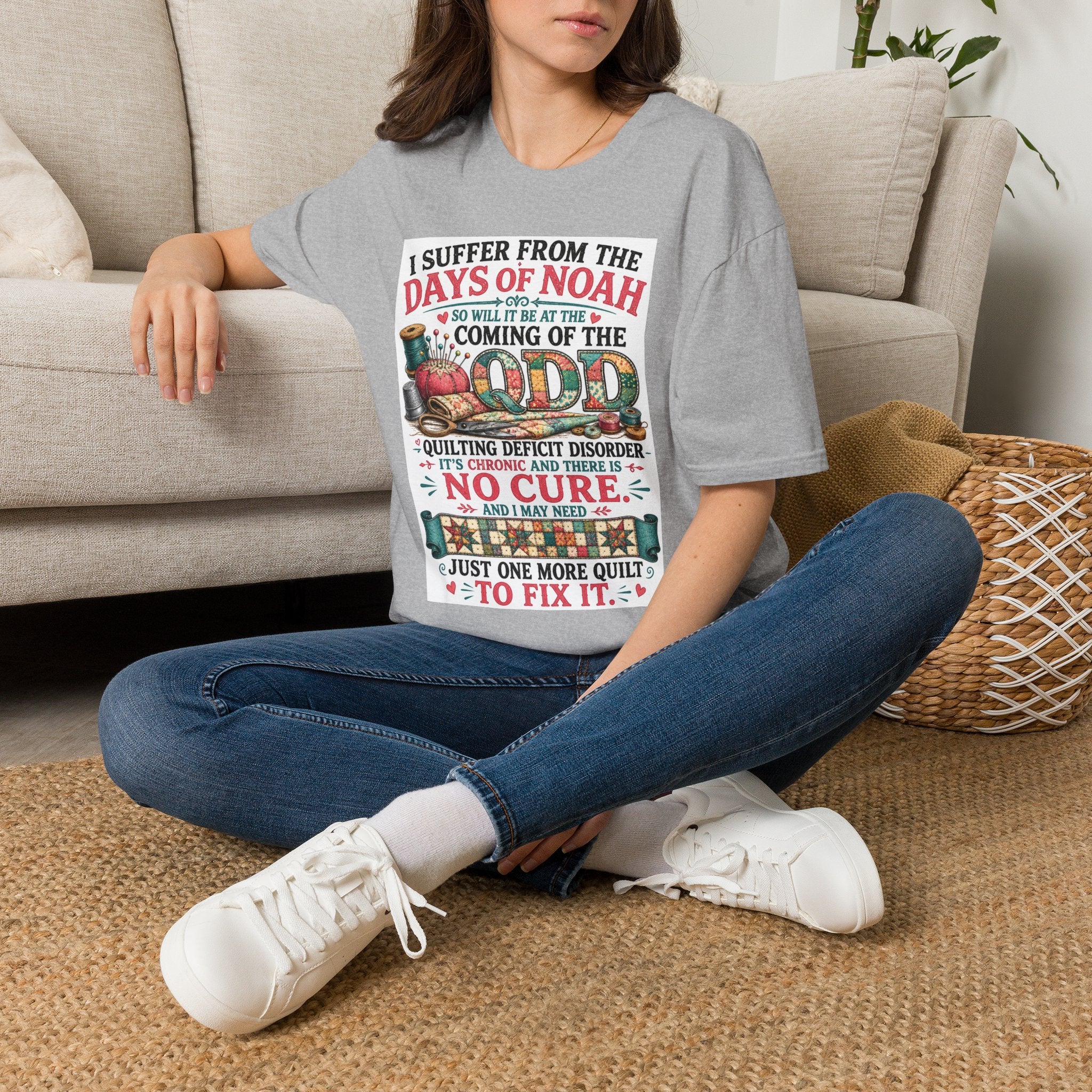 T-Shirt — “I Suffer From the Days of Noah” Quilter Humor Tee