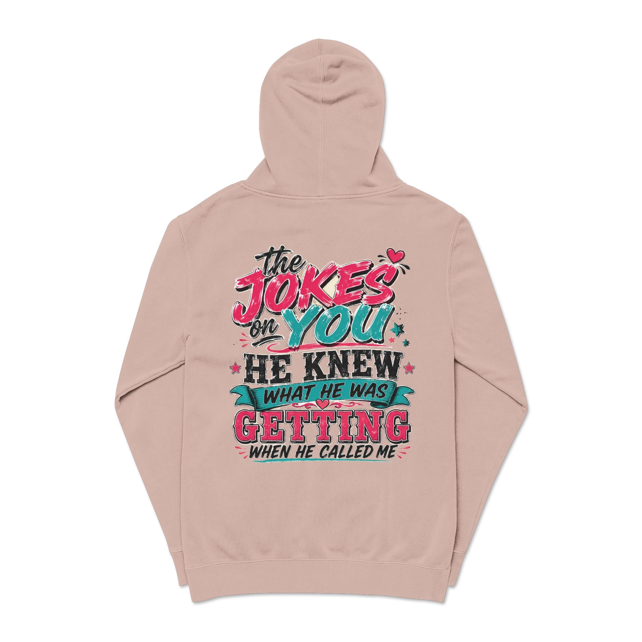 Pigment-Dyed Hoodie — "The Jokes on You" Retro Graphic Pullover