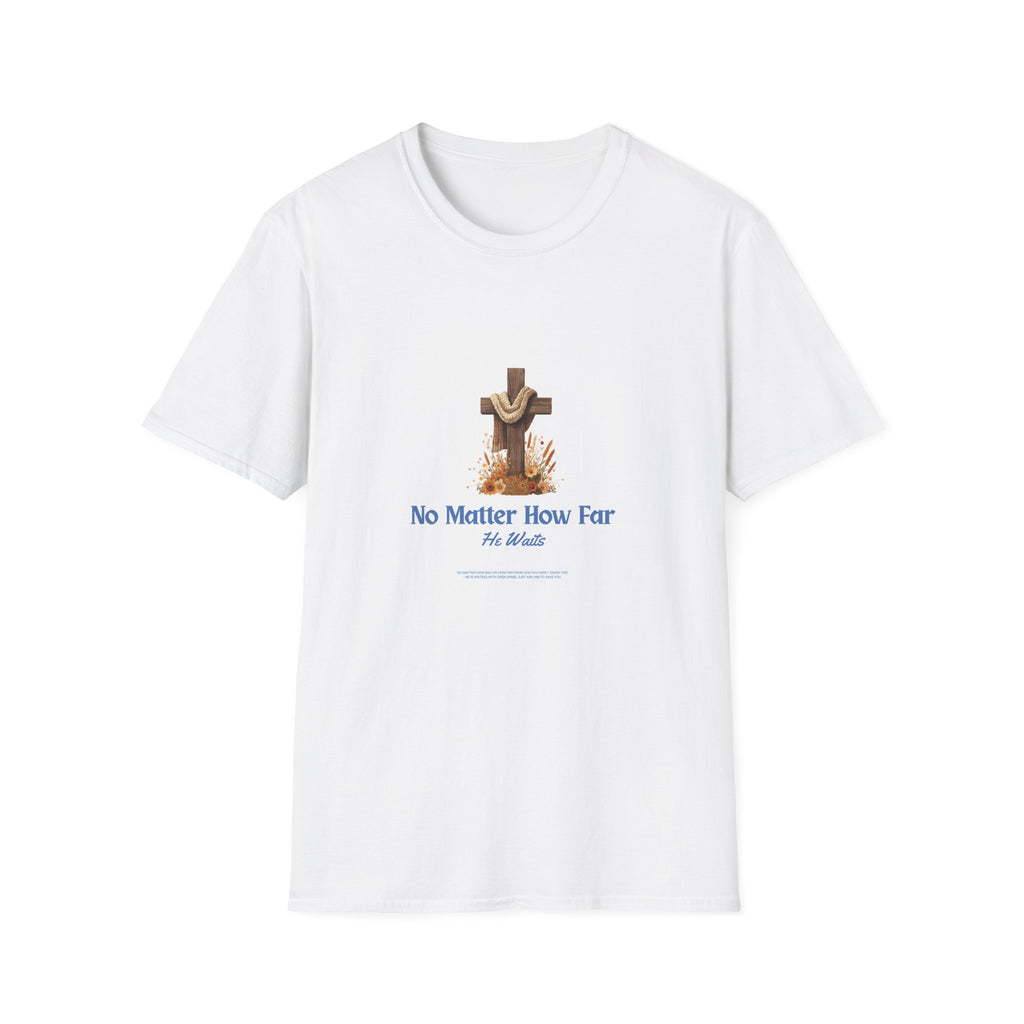 Christian T-Shirt "No Matter How Far" Cross Design