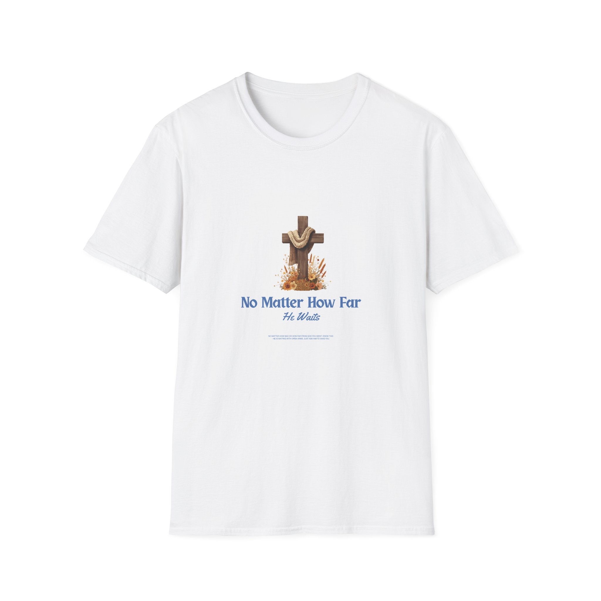 Christian T-Shirt "No Matter How Far" Cross Design