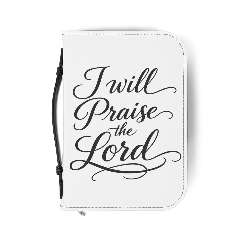 Bible Cover — "I Will Praise the Lord"For Him  Zippered Bible Case with Worship Sunrise Design