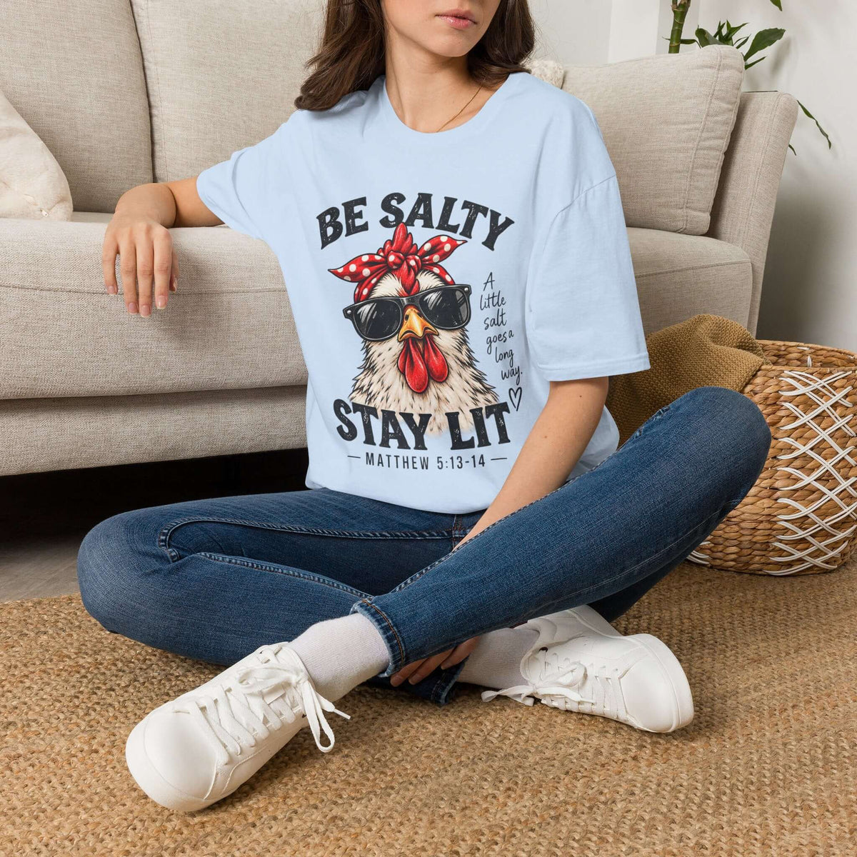 Be Salty Stay Lit Chicken T-Shirt