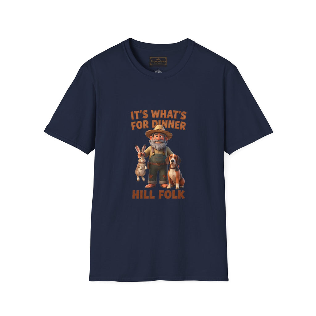 It's What's For Dinner Hill Folk T-Shirt — Funny Country Farmer Graphic Tee