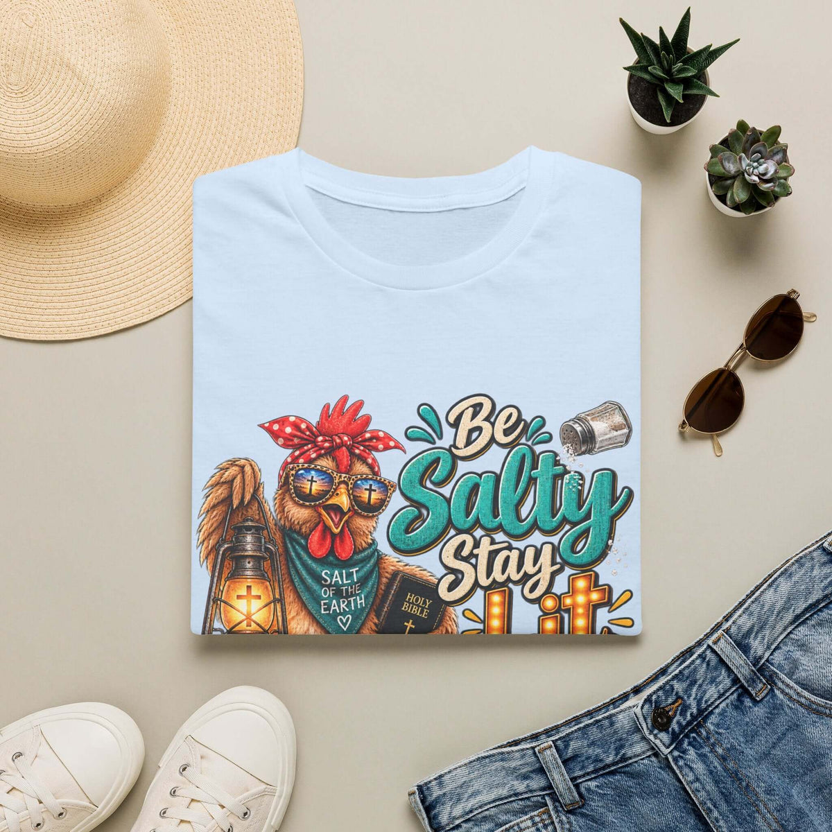 Be Salty Stay Lit Chicken  T-Shirt