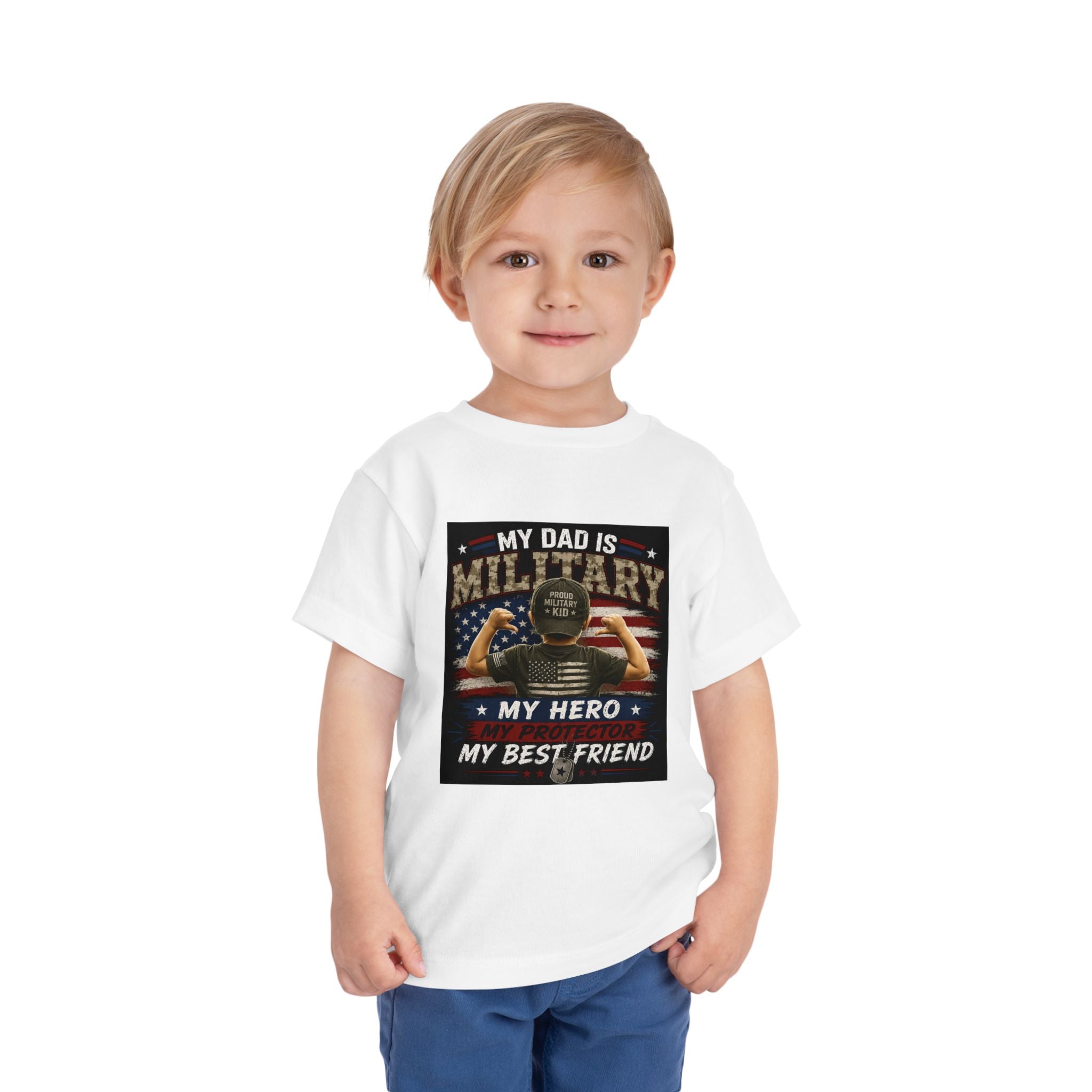 Toddler Tee - "My Dad is Military" Patriotic Hero Baby Shirt