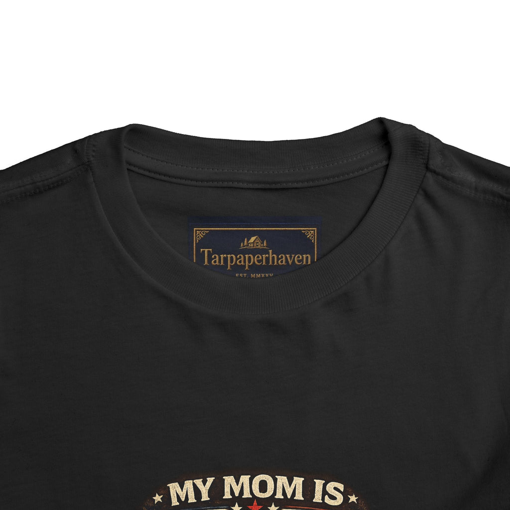 Toddler Tee "My Mom is Military - Strong Beautiful Hero" | Patriotic Kids Shirt