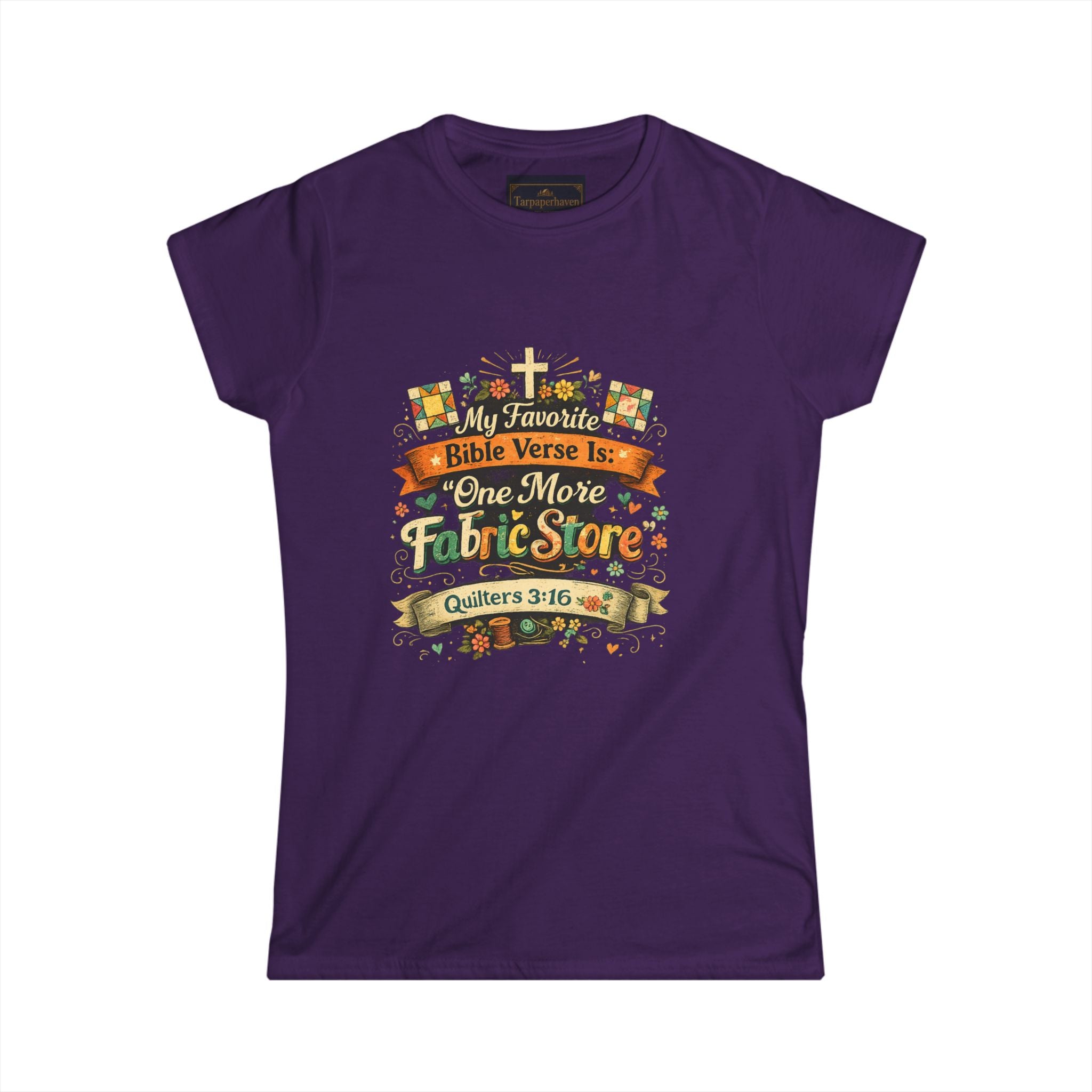 Quilters 3:16 T‑Shirt —Faith   Women’s Tee
