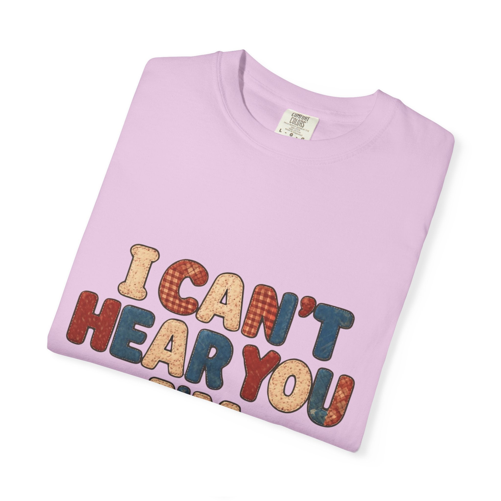 Quilting T‑Shirt - "I Can't Hear You I'm Quilting" Crafting Tee