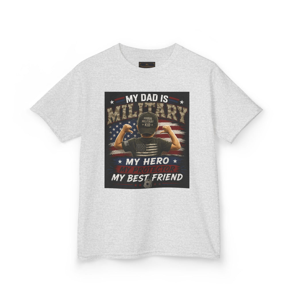 Kids Tee — "My Dad Is Military" Patriotic Hero Shirt