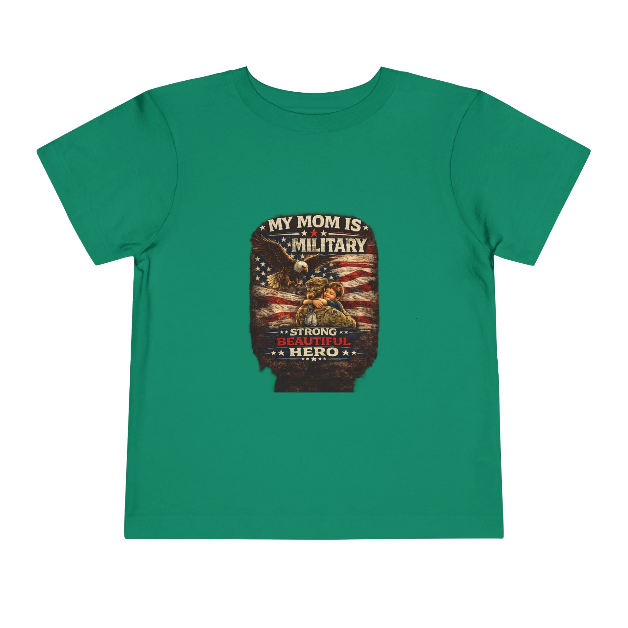 Toddler Tee "My Mom is Military - Strong Beautiful Hero" | Patriotic Kids Shirt
