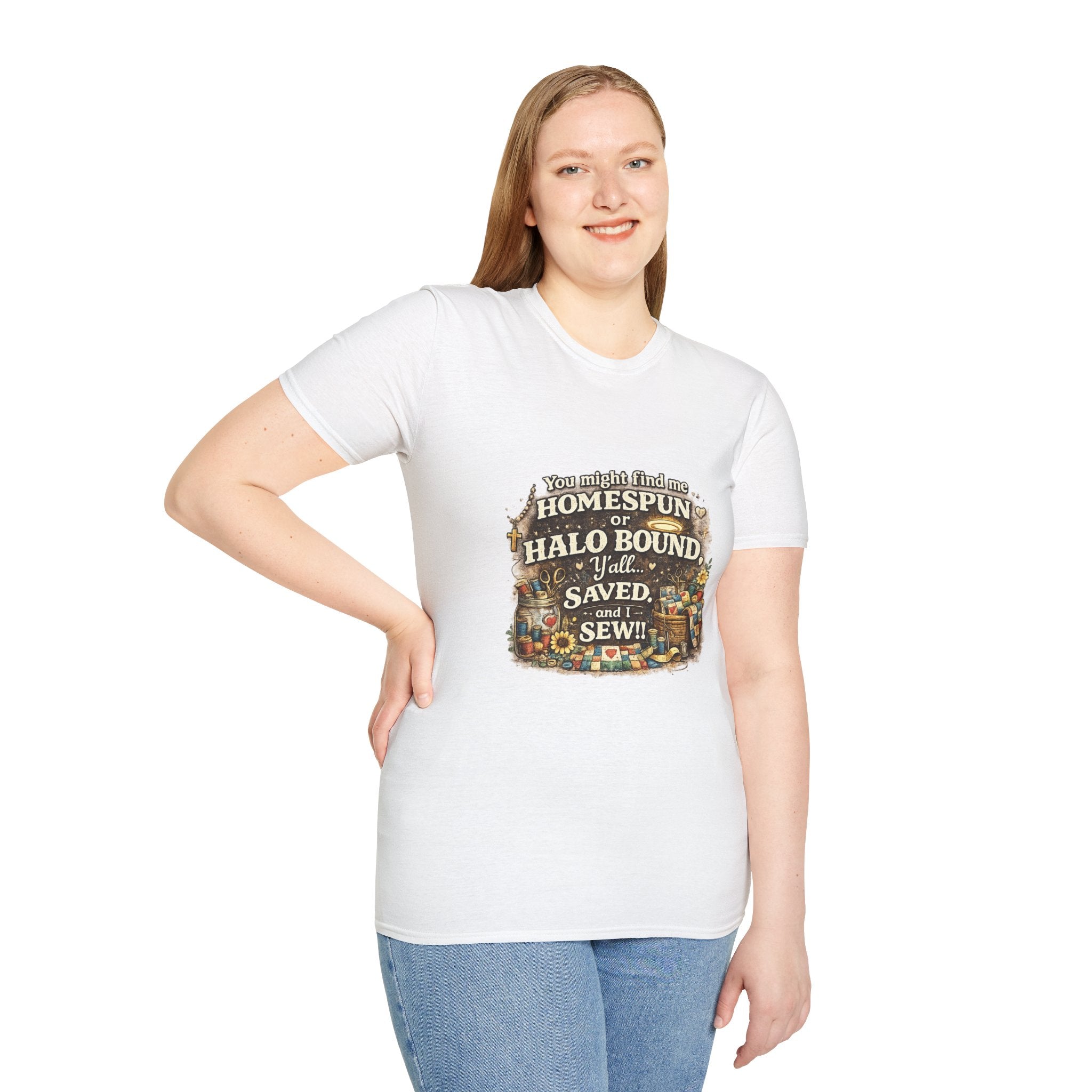 Homespun or Halo Bound Y'all Saved Sew T-Shirt