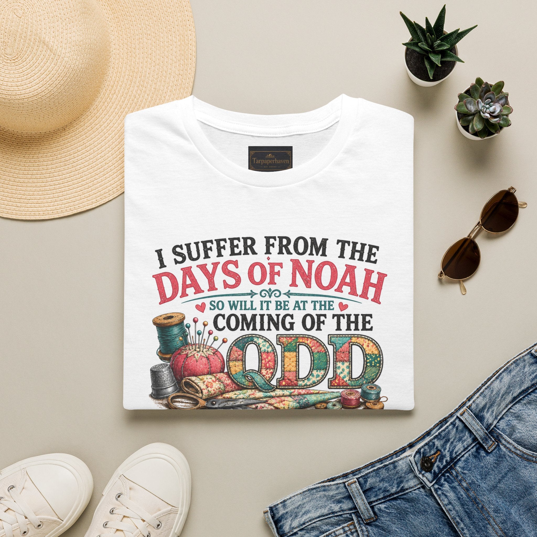 T-Shirt — “I Suffer From the Days of Noah” Quilter Humor Tee