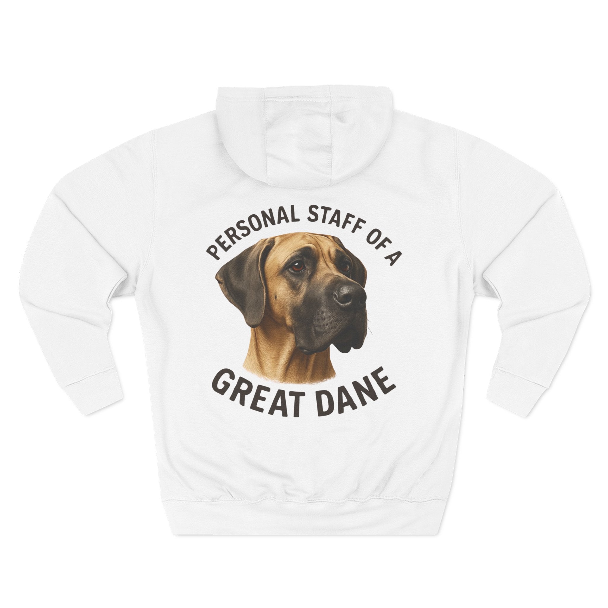 Great Dane Hoodie — "Personal Staff of a Great Dane" Fleece Pullover