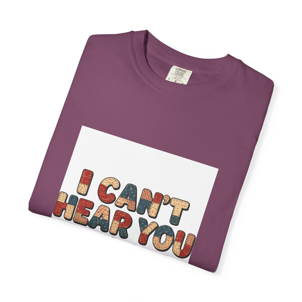Quilting T-Shirt — "I Can't Hear You I'm Quilting" Retro Craft Tee