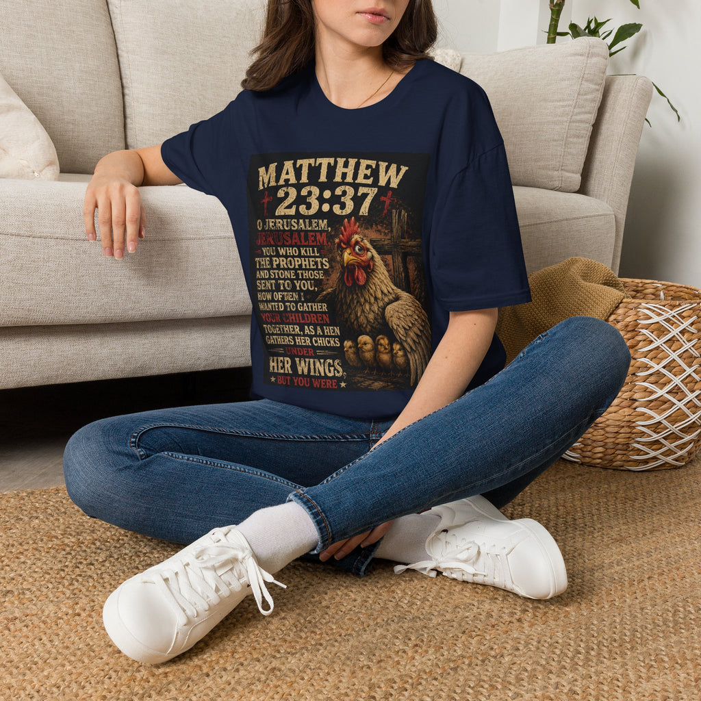Matthew 23:37 Scripture T-Shirt — Jerusalem Biblical Verse Hen Design