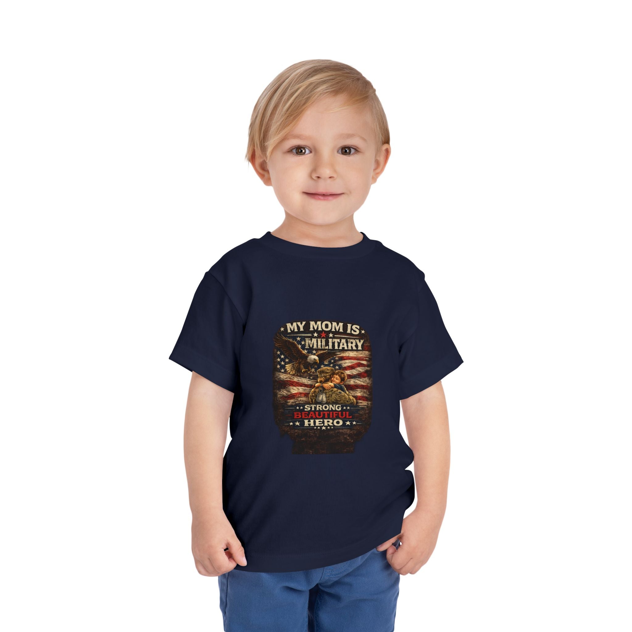 Toddler Tee "My Mom is Military - Strong Beautiful Hero" | Patriotic Kids Shirt