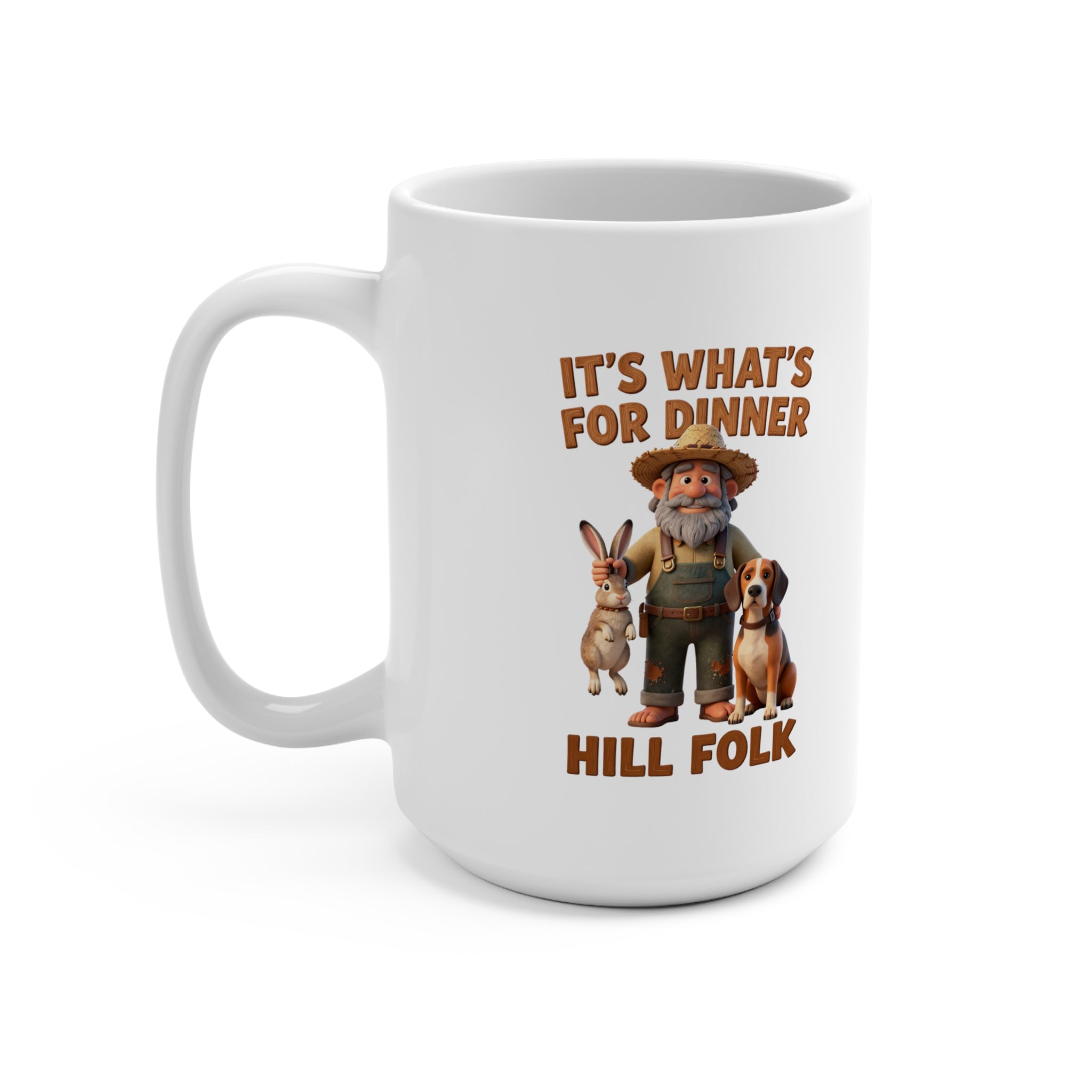15oz Mug — "It's What's for Dinner" Hill Folk Hunting Coffee Mug Appalachia