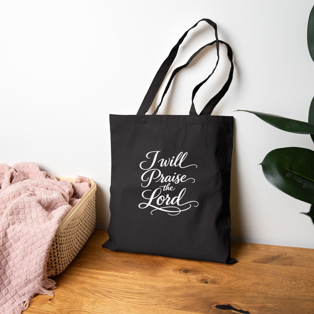 I Will Praise the Lord christian  Cotton Tote Bag
