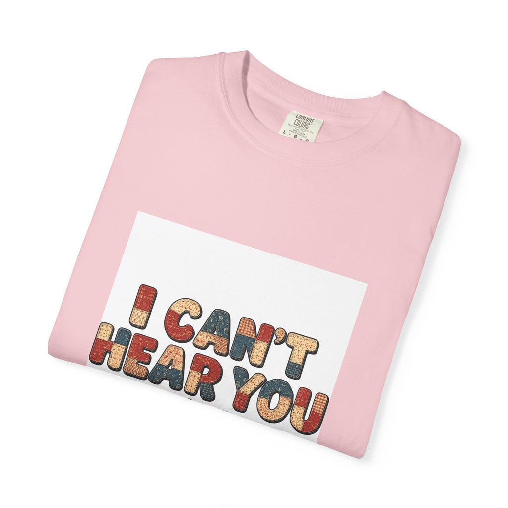 Quilting T-Shirt — "I Can't Hear You I'm Quilting" Retro Craft Tee
