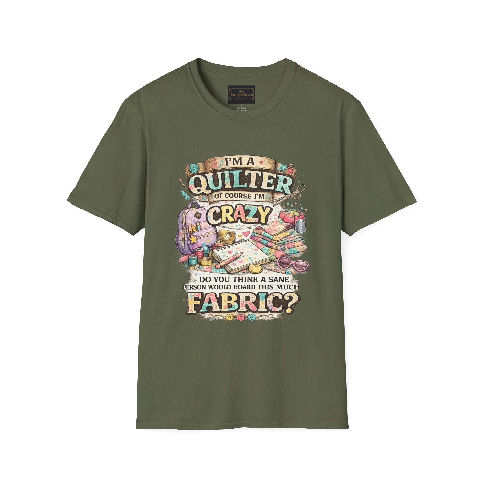 Quilter T‑Shirt — "I’m a Quilter (Of Course I’m Crazy)" Funny Sewing Shirt