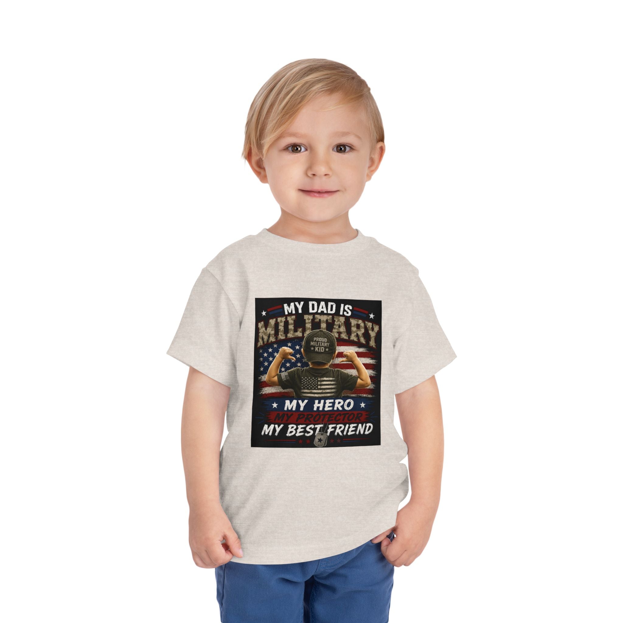 Toddler Tee - "My Dad is Military" Patriotic Hero Baby Shirt