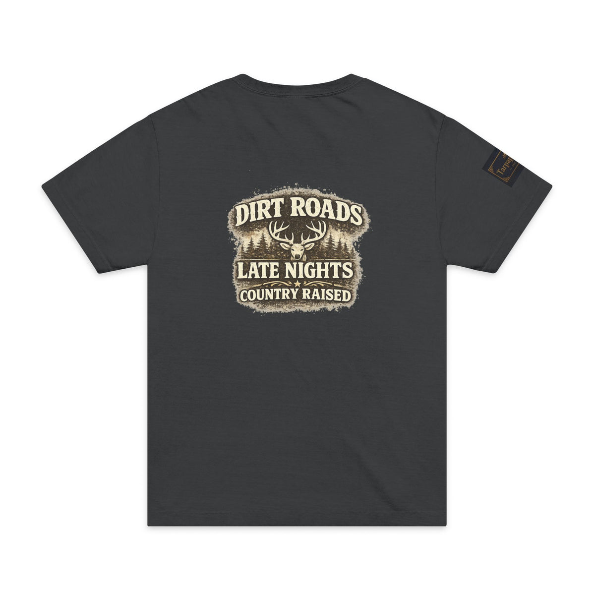 Dirt Roads Late Nights Country Raised T-Shirt