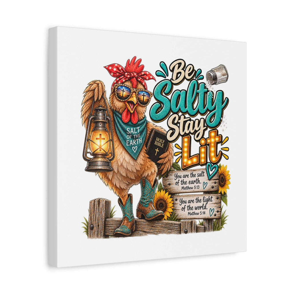 Be Salty Stay Lit Rooster Canvas