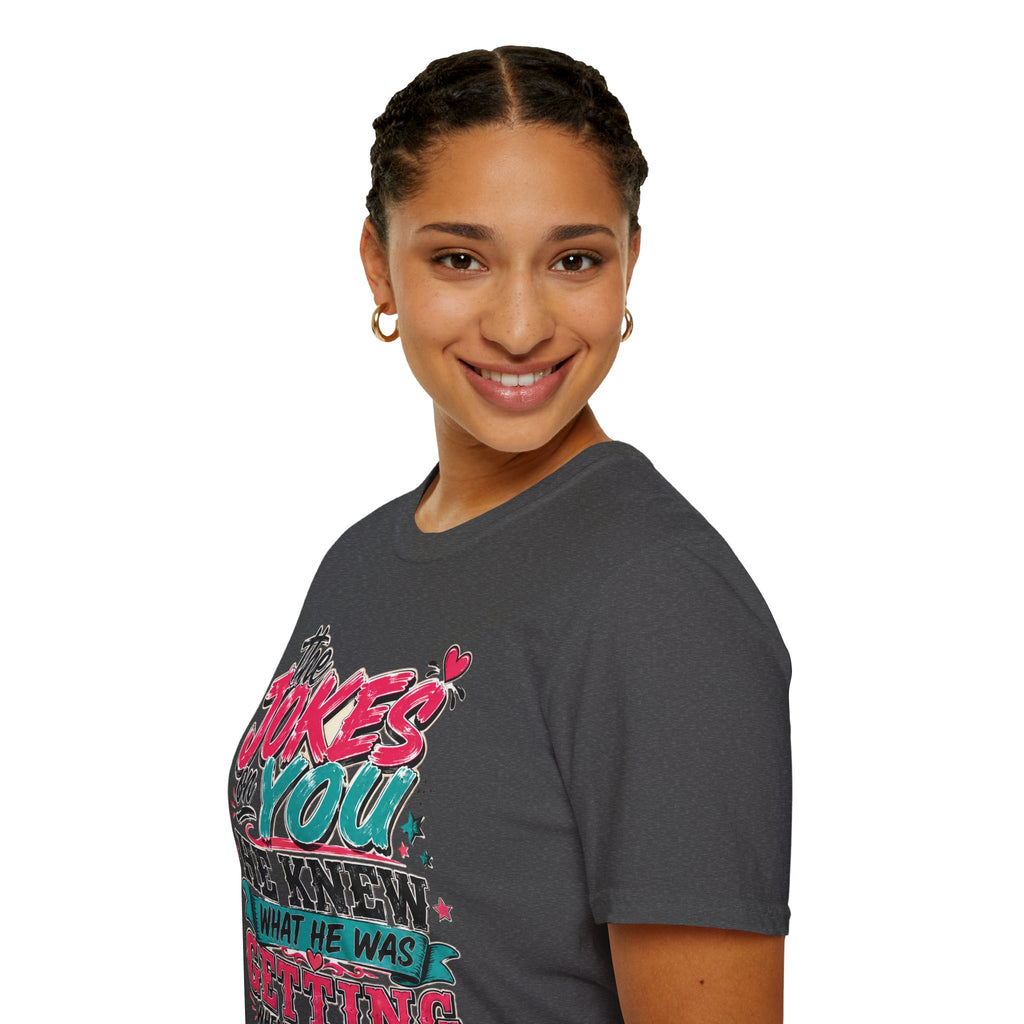T-Shirt — "The Jokes on You" Graphic Tee — Funny Sarcastic Quote Shirt