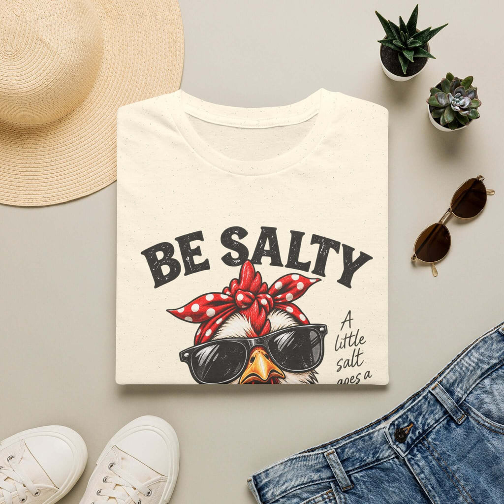 Be Salty Stay Lit Chicken T-Shirt