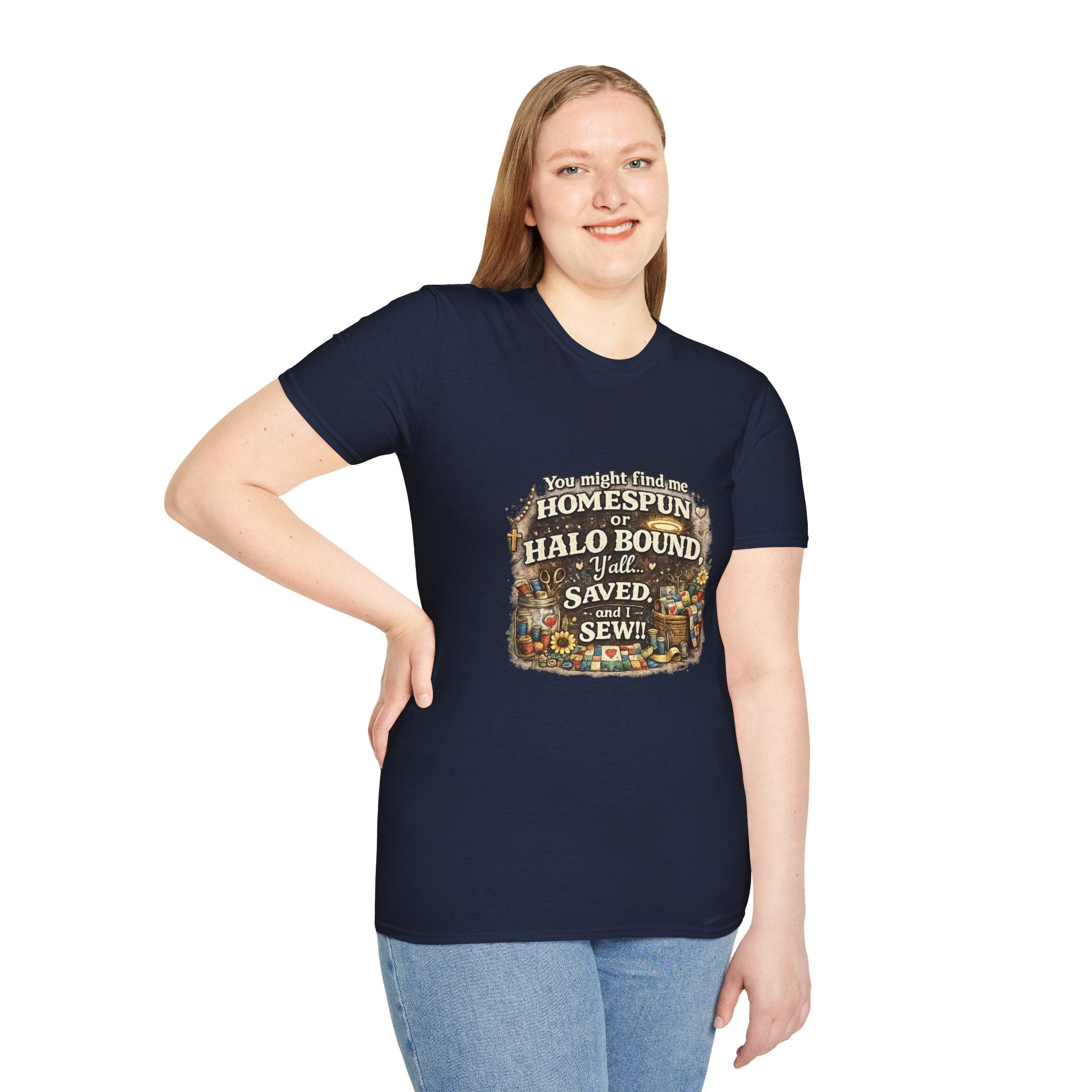 Homespun or Halo Bound Y'all Saved Sew T-Shirt