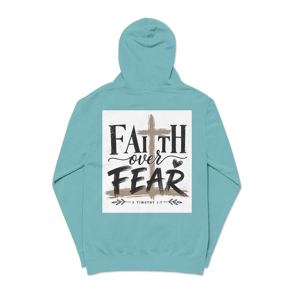 Faith Over Fear Hoodie — Pigment-Dyed Inspirational Pullover