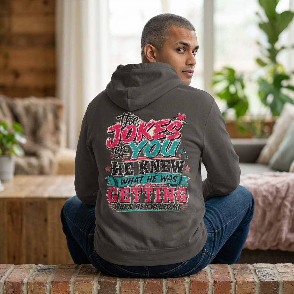 Pigment-Dyed Hoodie — "The Jokes on You" Retro Graphic Pullover