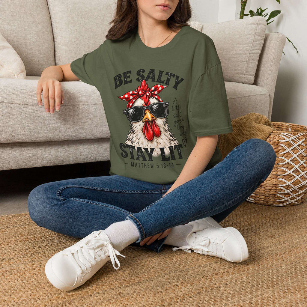 Be Salty Stay Lit Chicken T-Shirt